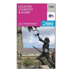 Landranger 140 Leicester Coventry Rugby Map With Digital Version -Outdoor Camping Store go 030946 z